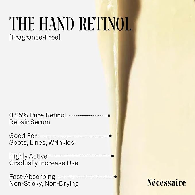 Nécessaire The Hand Retinol. Anti-Age Repair Serum. For Crepiness, Wrinkles, Spots, Brittle Cuticles. 0.25% Pure Retinol. 5% AHA. Dermatologist-Tested. Hypoallergenic. Non-Comedogenic.